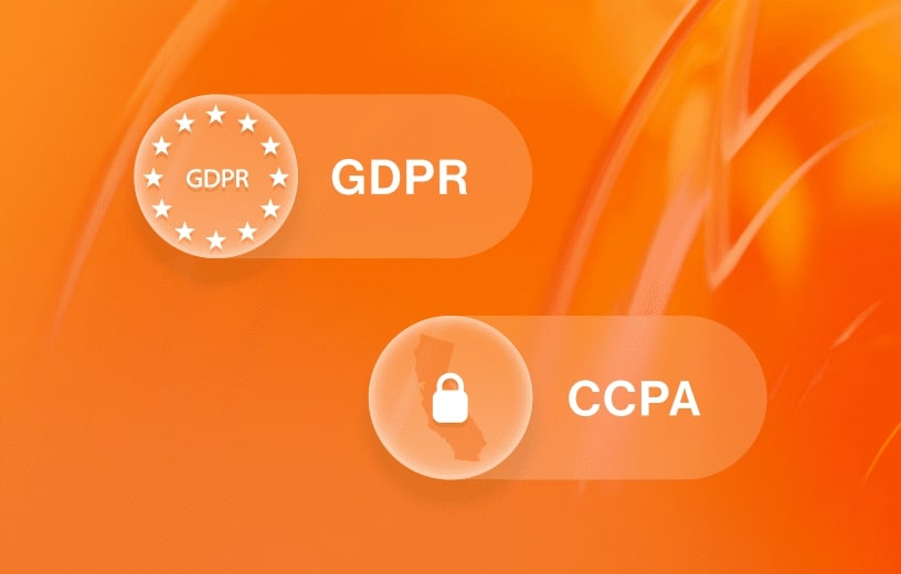 Compliant with GDPR and CCPA