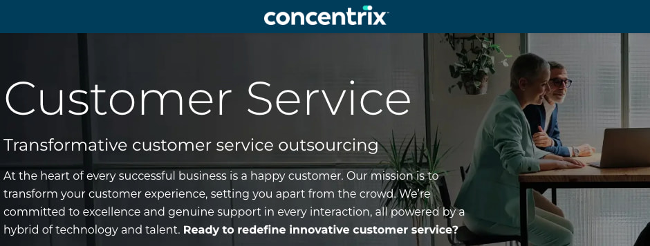 Concentrix outsourcing is ideal for large, complex needs